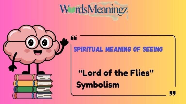Spiritual Meaning of Seeing