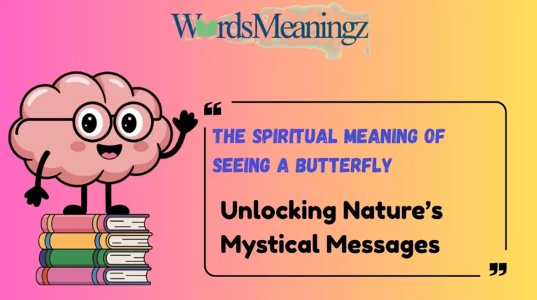 The Spiritual Meaning of Seeing a Butterfly