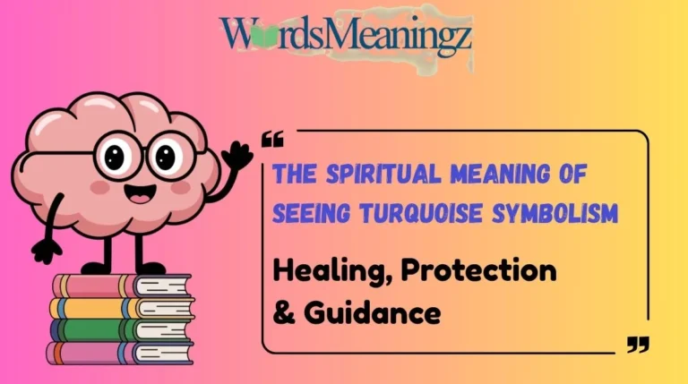 The Spiritual Meaning of Seeing Turquoise Symbolism