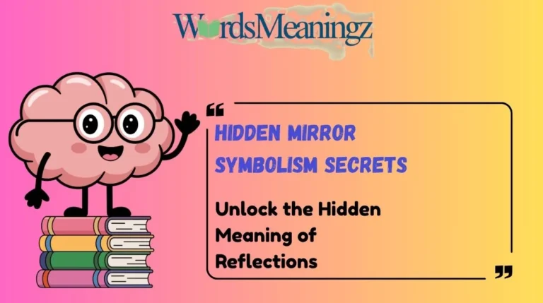 Hidden Mirror Symbolism Secrets