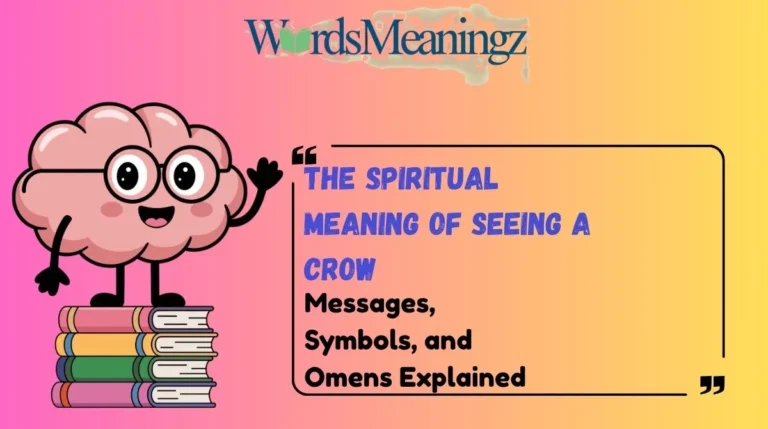 The Spiritual Meaning of Seeing a Crow