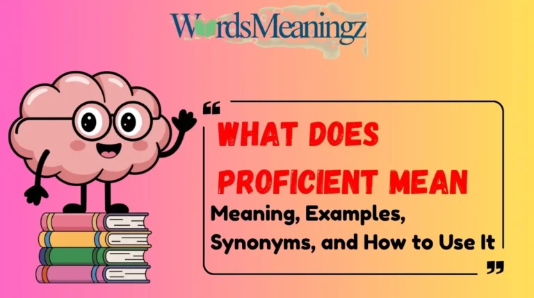 What Does Proficient Mean