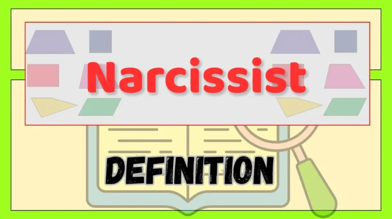 Narcissist Definition