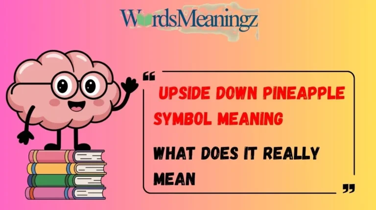 Upside Down Pineapple Symbol Meaning